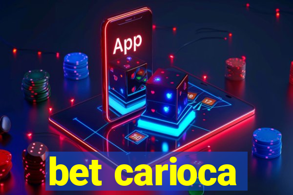 bet carioca